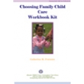 Choosing Family Child Care Workbook Kit - Download