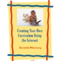 Creating Your Own Curriculum Using the Internet